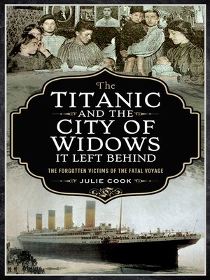 cover image of The Titanic and the City of Widows It Left Behind